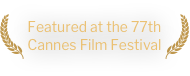 Cannes Film Festival Official Selection